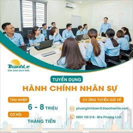 [THÀNH LÊ] Tuyển dụng NHÂN VIÊN HÀNH CHÍNH NHÂN SỰ