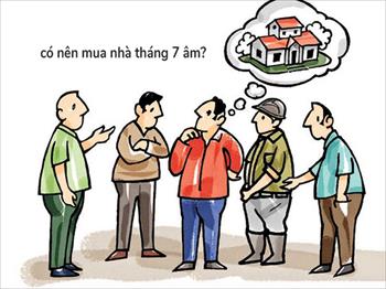 Tháng 7 âm lịch - tháng cô hồn - tháng ngâu có nên MUA nhà đất?