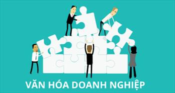 Văn hóa doanh nghiệp là gì? Xây dựng văn hóa doanh nghiệp tại Thành Lê